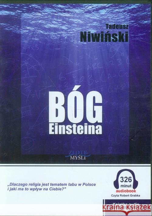 Bóg Einsteina. Audiobook Niwiński Tadeusz 9788377010716 Złote Myśli - książka