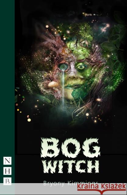 Bog Witch Bryony Kimmings 9781839045301 Nick Hern Books - książka