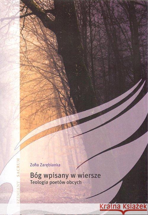 Bóg wpisany w wiersze Zarębianka Zofia 9788364511547 Pasaże - książka