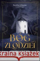 Bóg złodziei Karolina Urbaniec 9788383717111 Papierowe Serca - książka