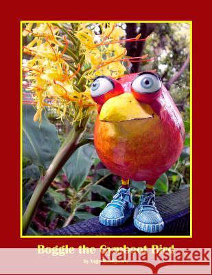 Boggle the Gymboot Bird Inge Meldgaard 9780646591230 Inge Meldgaard - książka