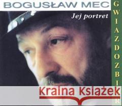 Bogusław Mec: The Best Of- Jej Portret CD Bogusław Mec 5908279353009 CD-CONTACT - książka