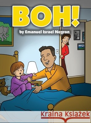Boh! Emanuel Israel Negron 9781637641477 Dorrance Publishing Co. - książka