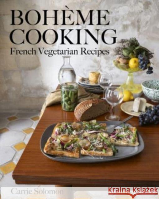 Boheme Cooking: French Vegetarian Recipes Solomon, Carrie 9781682687598 WW Norton & Co - książka