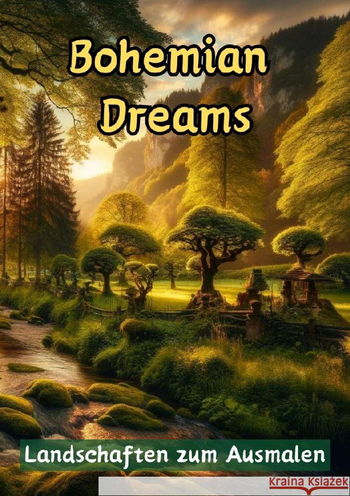 Bohemian Dreams: Landschaften zum Ausmalen Maxi Pinselzauber 9783384169976 Tredition Gmbh - książka