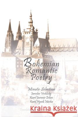 Bohemian Romantic Poetry Vrchlick Erben M George Dlouh George Dlouh 9781475105421 Createspace - książka