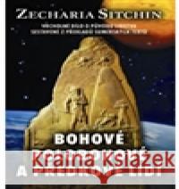 Bohové, polobohové a předkové lidí Zecharia Sitchin 9788073368104 Fontána - książka