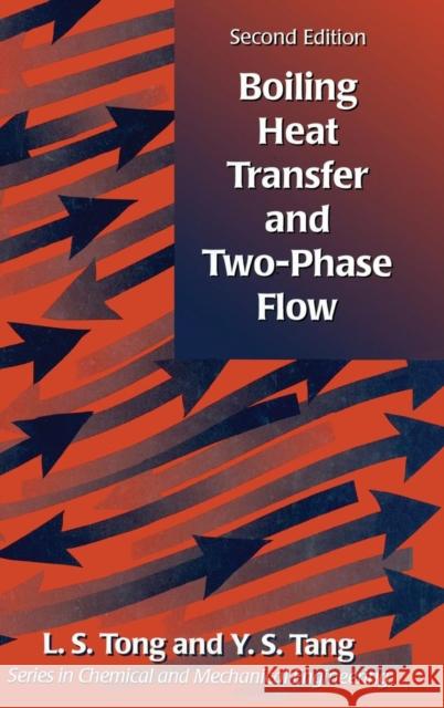 Boiling Heat Transfer and Two-Phase Flow Tong, L. S. 9781560324850 CRC - książka