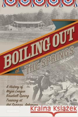 Boiling Out at the Springs Don Duren 9781498455251 Xulon Press - książka