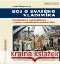 Boj o svatého Vladimíra Josef Mlejnek jr. 9788073254933 Centrum pro studium demokracie a kultury - książka