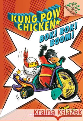 Bok! Bok! Boom!: A Branches Book (Kung POW Chicken #2): Volume 2 Marko, Cyndi 9780545610636 Scholastic - książka