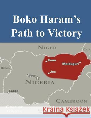 Boko Haram's Path to Victory Naval War College 9781502590510 Createspace - książka