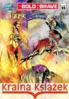 Bold and the Brave #23 Michael Frizell Paulo Montes  9781959998402 Tidalwave Productions