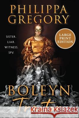 Boleyn Traitor Philippa Gregory 9780063455856 William Morrow Large Print - książka