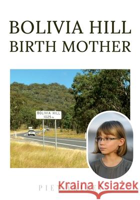 Bolivia Hill Birth Mother Piet Vallei 9781967820641 Prime Seven Media - książka