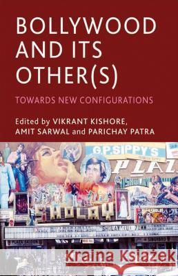 Bollywood and Its Other(s): Towards New Configurations Kishore, V. 9781137426499 Palgrave MacMillan - książka