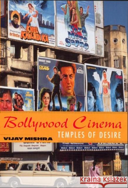 Bollywood Cinema: Temples of Desire Mishra, Vijay 9780415930154 Routledge - książka