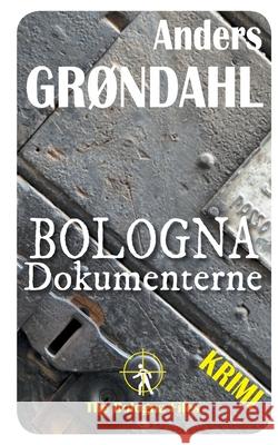 Bologna Dokumenterne Gr 9788743015727 Books on Demand - książka