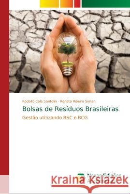 Bolsas de Resíduos Brasileiras Cola Santolin, Rodolfo 9786139644025 Novas Edicioes Academicas - książka