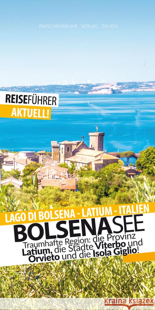 Bolsenasee - Reiseführer mit Insel Giglio Hüther, Robert 9783943663327 Zwischenräume - książka