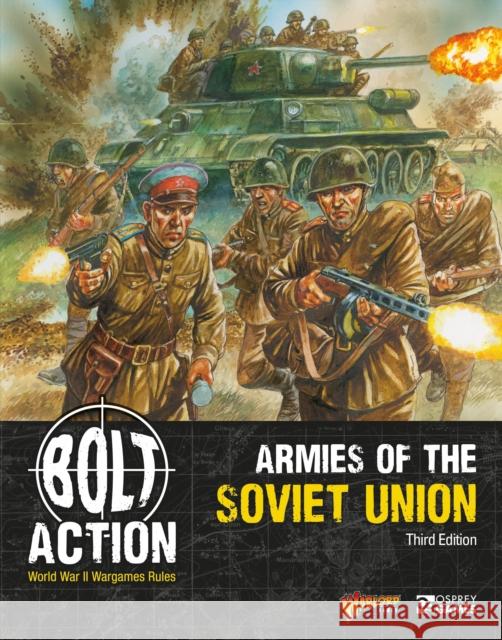 Bolt Action: Armies of the Soviet Union: Third Edition Warlord Games 9781472863973 Osprey Games - książka