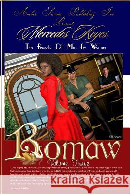 Bomaw - Volume Three: The Beauty of Man and Woman Mercedes Keyes Lawrence James 9781451595345 Createspace - książka