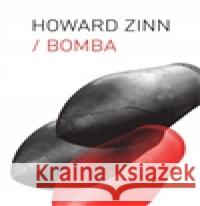 Bomba Howard Zinn 9788090530904 Broken Books - książka