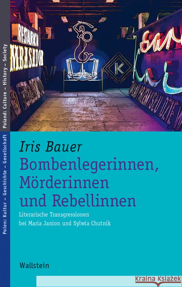 Bombenlegerinnen, Mörderinnen und Rebellinnen Bauer, Iris 9783835356047 Wallstein - książka
