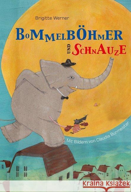 Bommelböhmer und Schnauze Werner, Brigitte 9783772527951 Freies Geistesleben - książka