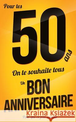 Bon anniversaire - 50 ans: Orange - Carte livre d'or 