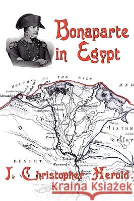 Bonaparte in Egypt J. Christopher Herold 9781934757765 Fireship Press - książka