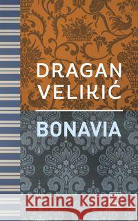 Bonavia Velikic Dragan 9788307033761 Czytelnik - książka