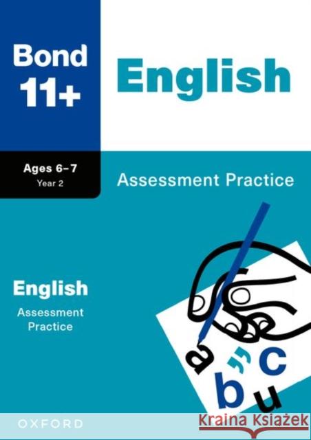 Bond 11+: Bond 11+ English Assessment Practice Age 6-7 Lindsay 9781382060769 OUP OXFORD - książka