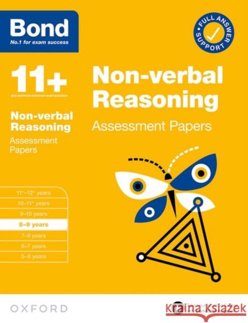 Bond 11+: Bond 11+ Non-verbal Reasoning Assessment Papers 8-9 years Baines, Andrew 9780192779953 Oxford University Press - książka