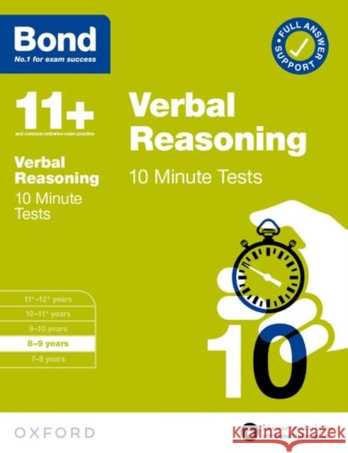 Bond 11+: Bond 11+ Verbal Reasoning 10 Minute Tests with Answer Support 8-9 years FRANCES DOWN 9780192785015 Oxford University Press - książka
