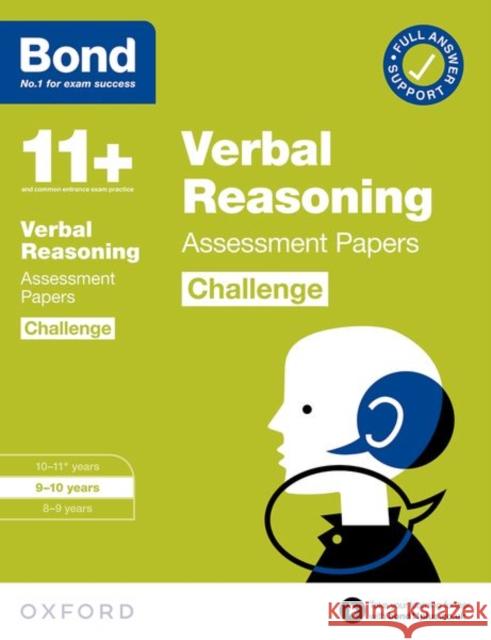 Bond 11+: Bond 11+ Verbal Reasoning Challenge Assessment Papers 9-10 years Frances Down   9780192778253 Oxford University Press - książka