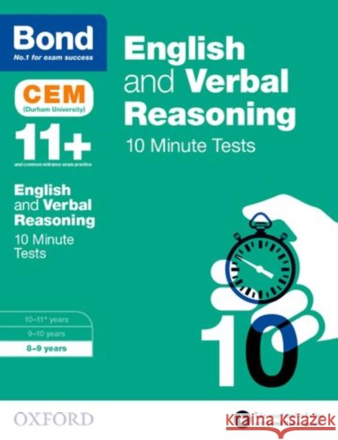 Bond 11+: English & Verbal Reasoning: CEM 10 Minute Tests: 8-9 years Bond 11+ 9780192746818 Oxford University Press - książka