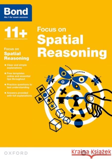 Bond 11+: Focus on Spatial Reasoning (for GL Assessment & other 11 plus exams) Bond 11+ 9780192779359 Oxford University Press - książka
