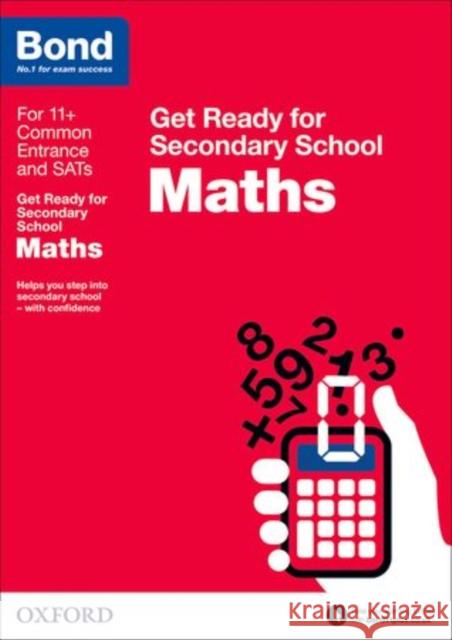 Bond 11+: Maths: Get Ready for Secondary School   9780192742254 Oxford Children's Books - książka