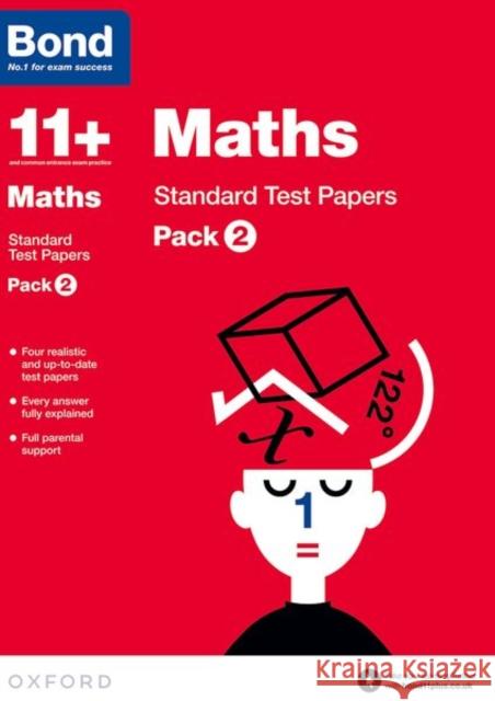 Bond 11+: Maths: Standard Test Papers: For 11+ GL assessment and Entrance Exams: Pack 2 Bond 11+ 9780192740762 Oxford Children's Books - książka