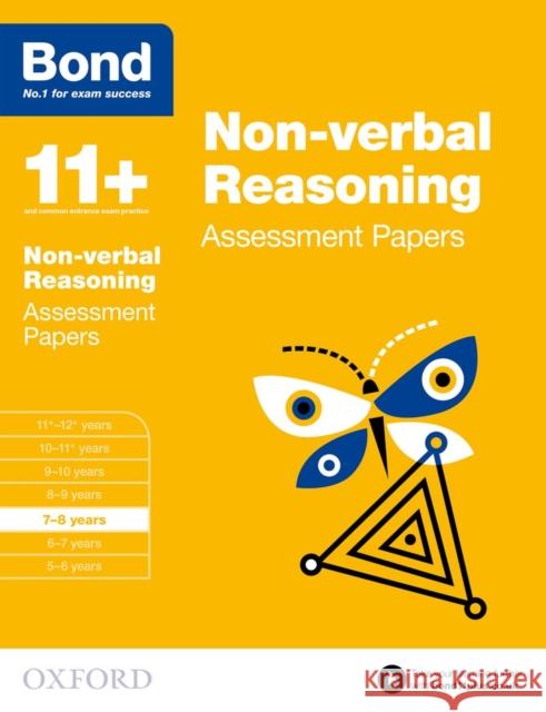 Bond 11+: Non-verbal Reasoning: Assessment Papers: 7-8 years   9780192740229 Oxford University Press - książka