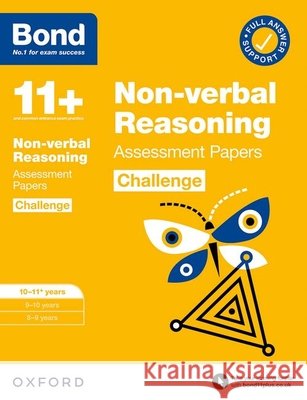 Bond 11+ Non-verbal Reasoning Challenge Assessment Papers 10-11 years: Ready for the 2026 exam (for GL Assessment & other 11 plus exams) Bond 11+ 9780192778314 Oxford University Press - książka