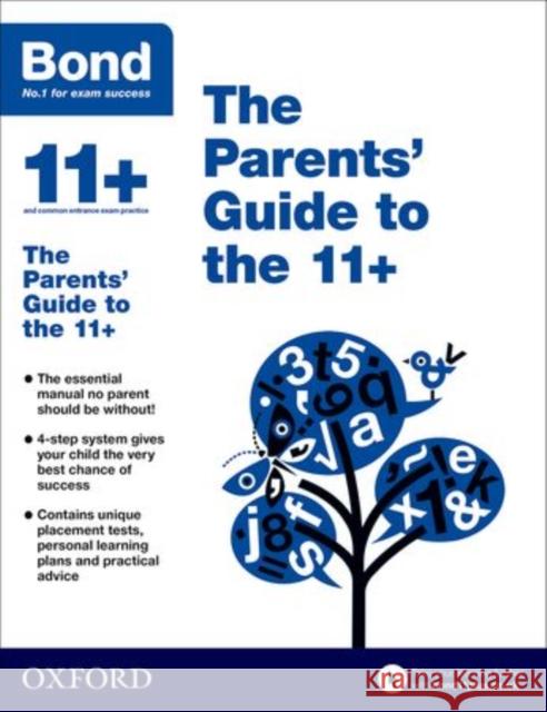 Bond 11+: The Parents' Guide to the 11+   9780192742308 Oxford Children's Books - książka