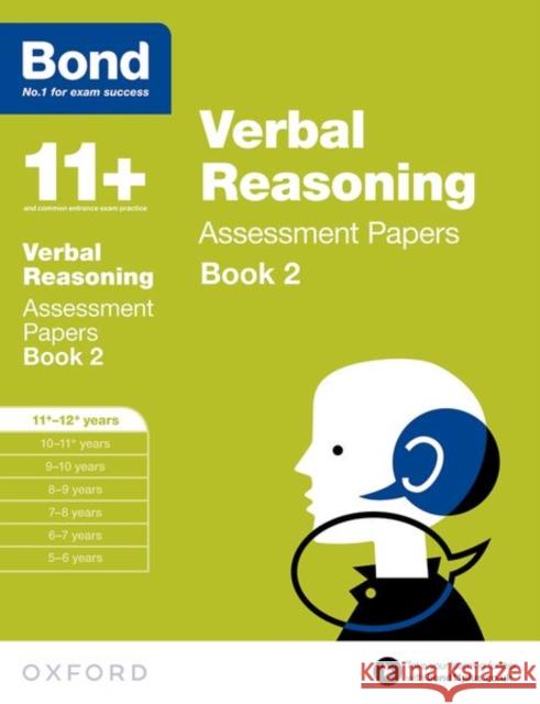 Bond 11+: Verbal Reasoning: Assessment Papers: 11+-12+ years Book 2   9780192740380 Oxford University Press - książka