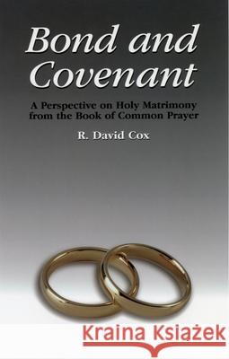 Bond and Covenant Cox, R. David 9780898693270 Church Publishing Inc - książka
