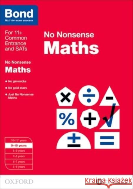 Bond: Maths: No Nonsense: 9-10 Years Bond 11+ 9780192740496 Oxford University Press - książka