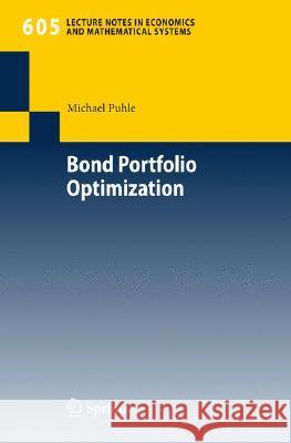 Bond Portfolio Optimization Michael Puhle 9783540765929 Not Avail - książka