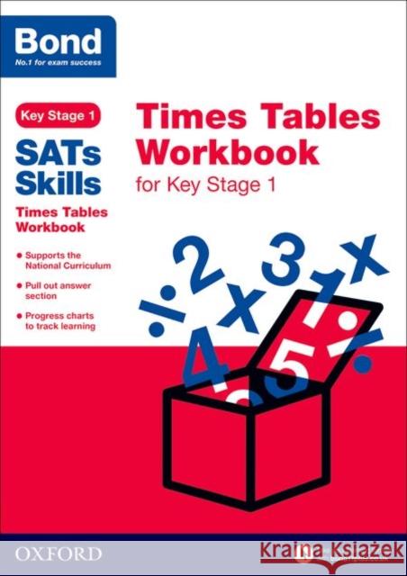 Bond SATs Skills: Times Tables Workbook for Key Stage 1 Sarah Lindsay 9780192745675 Oxford Children's Books - książka