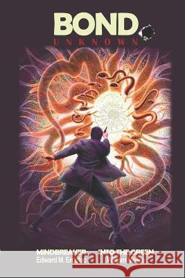 Bond Unknown Willie Meikle Edward M Erdelac  9798832172576 Independently Published - książka