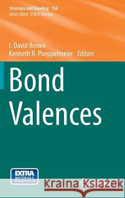 Bond Valences I. David Brown Kenneth R. Poeppelmeier 9783642549670 Springer - książka